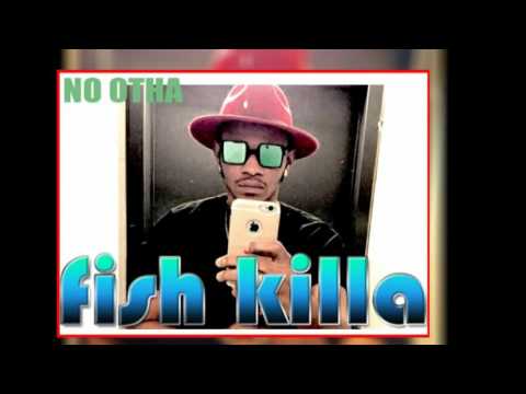 NABI FT Fish killa IK No otha 2016 by ahmed