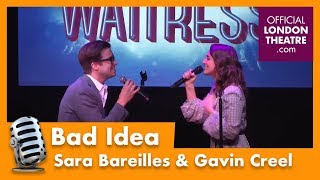 Bad Idea performed by Sara Bareilles &amp; Gavin Creel - Waitress