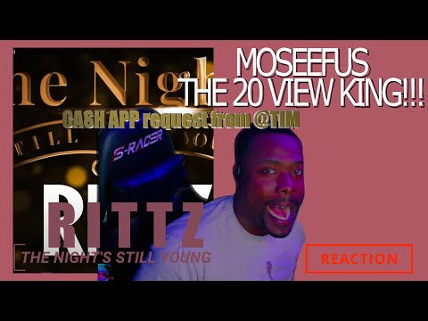 CASH APP request from @TIM\ RITTZ - THE NIGHTS STILL GOING #reaction #moseefus #the20viewking