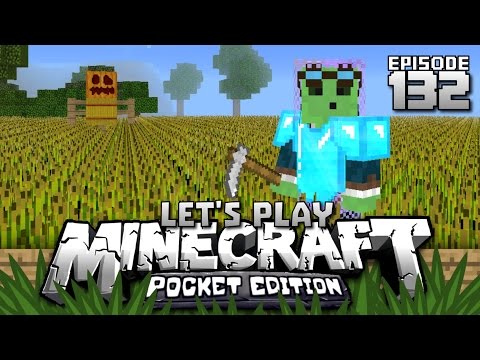 Let's Play Minecraft PE - Ep.132 : Farm Expansion/Outdoor Designing