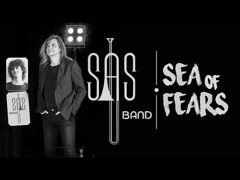 SAS Band - Sea Of Fears (How Many Tears) [Lyric-Video]