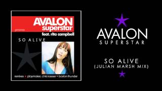 Avalon Superstar ft Rita Campbell - So Alive (Julian Marsh Club Mix)