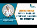 Uterine Fibroids Causes Signs Symptoms Diagnosis Treatment Apollo Hospitals