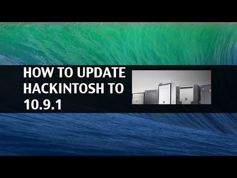 HACKINTOSH TUTORIAL: How To Update To 10.9.1