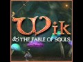 Wik And The Fable Of Souls End Game
