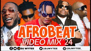 AFROBEAT VIDEO MARCH MIX 2024 | LATEST  VIDEO MIX 2024 | DJ WYTEE | #Mohbad #Olamide #Asake #Tekno