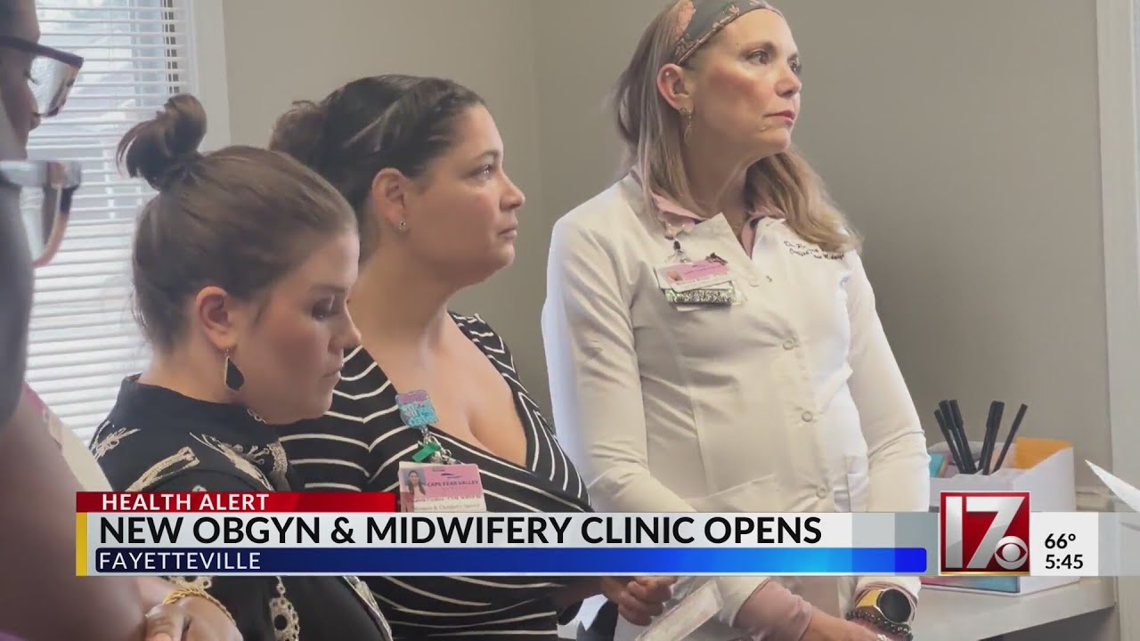 Cape Fear Valley Health opens OB/GYN & Midwifery Clinic