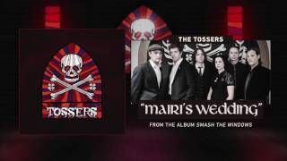 The Tossers - Mairi's Wedding (Audio)