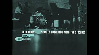 Stanley Turrentine with The 3 Sounds - Since I Fell For You
