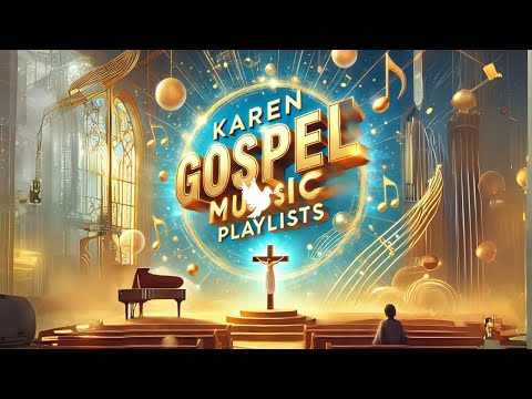 Karen Gospel Songs Collection - Best Karen Worship Songs