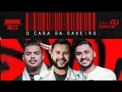O Cara da Saveiro - Bruninho Salles, Rafa e Junior (Oficial)
