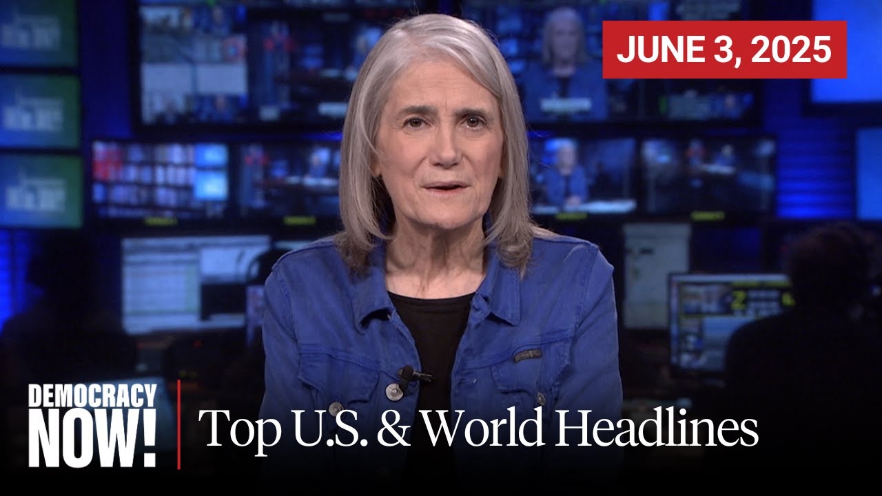 Top U.S. & World Headlines — June 3, 2025