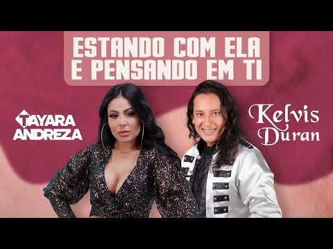 Tayara Andreza e Kelvis Duran - que tontos