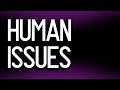 Human Issues Humans Vs Humans