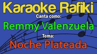 Remmy Valenzuela - Noche Plateada Karaoke Demo