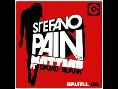 Stefano Pain VS Mattias Feat David Blank - Beautiful girl