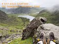 5 Days Hiking & Wild Camping in Snowdonia (Cut short due to Thunderstorms )