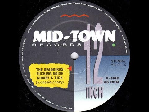 The Deadkirks – Let's Make Some Fuckin' Noise (1991)