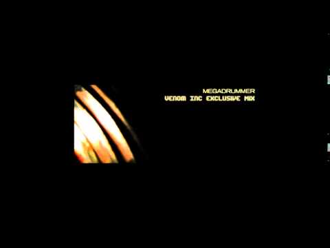 Megadrummer - Venom Inc Exclusive Mix (dnb) (2007)
