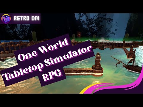 OneWorld Tutorial - Tabletop Simulator RPG 2024