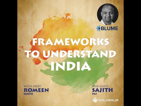 Sajith Pai - Frameworks to Understand India [Return on India, EP. 1]