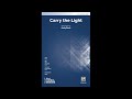 Carry The Light SAB By Andy Beck Score Sound