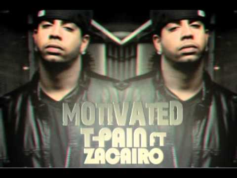 T-Pain Ft ZaCairo-'Motivated' Official Track   +DownloadLink      http://www.zacairo.com