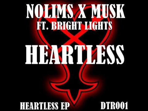 Nolims X MUSK - Heartless (From Heartless EP) [Dystopianrecs]
