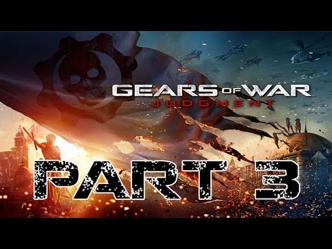 Gears of War: Judgment Walkthrough - Part 3 Let's Play 2013 XBOX 360 Gameplay
