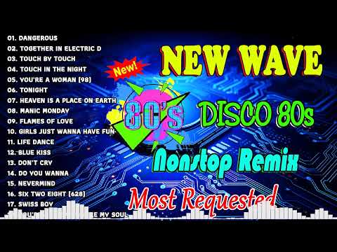 New Nonsstop Most Requested New Wave Disco 80s Nonstop Remix