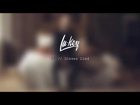 Lu-key - Dieses Lied [NEUANKLANG - AUDIO]