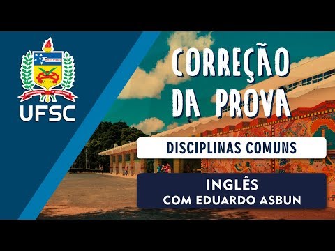 Concurso UFSC - Correção Inglês (Disciplinas Comuns)