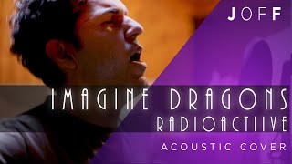 Download lagu Radioactive - Imagine Dragons [Acoustic Cover by Joff] mp3