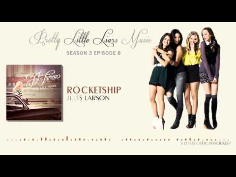 PLL 3x08 Rocketship - Jules Larson