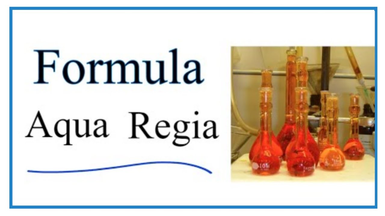What is aqua regia formula? Tipseri