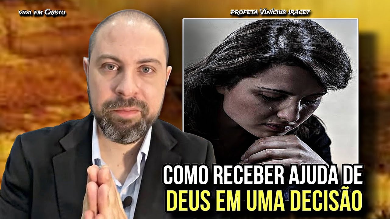 UNDERSTAND GOD'S SIGNS TO MAKE A DIFFICULT DECISION! - PROPHET VINÍCIUS IRACET