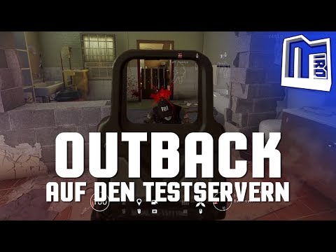 Outback auf den Testservern ► Rainbow Six Siege