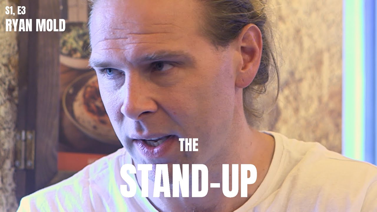 THE STAND-UP Episode 3: Ryan Mold