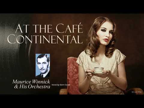 1936 At the Café Continental - Maurice Winnick & His Orchestra
