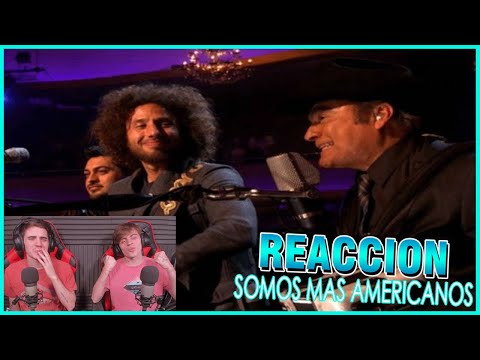 ARGENTINOS REACCIONAN A Los Tigres del Norte - Somos Más Americanos (En Directo MTV Unplugged)