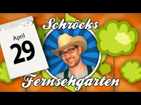Schröcks Fernsehgarten | 29.04.2015