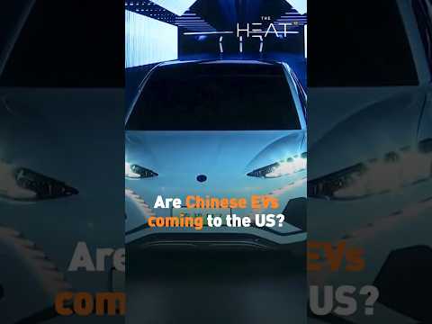 Are Chinese EVs coming to the US?