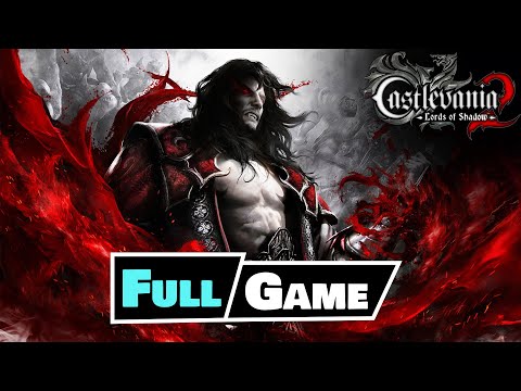 Castlevania Lords of Shadow 2 - Full Walkthrough (No Commentary)