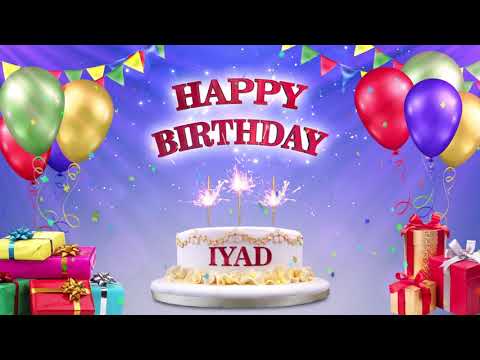 IYAD إياد | Happy Birthday To You | Happy Birthday Songs 2021|