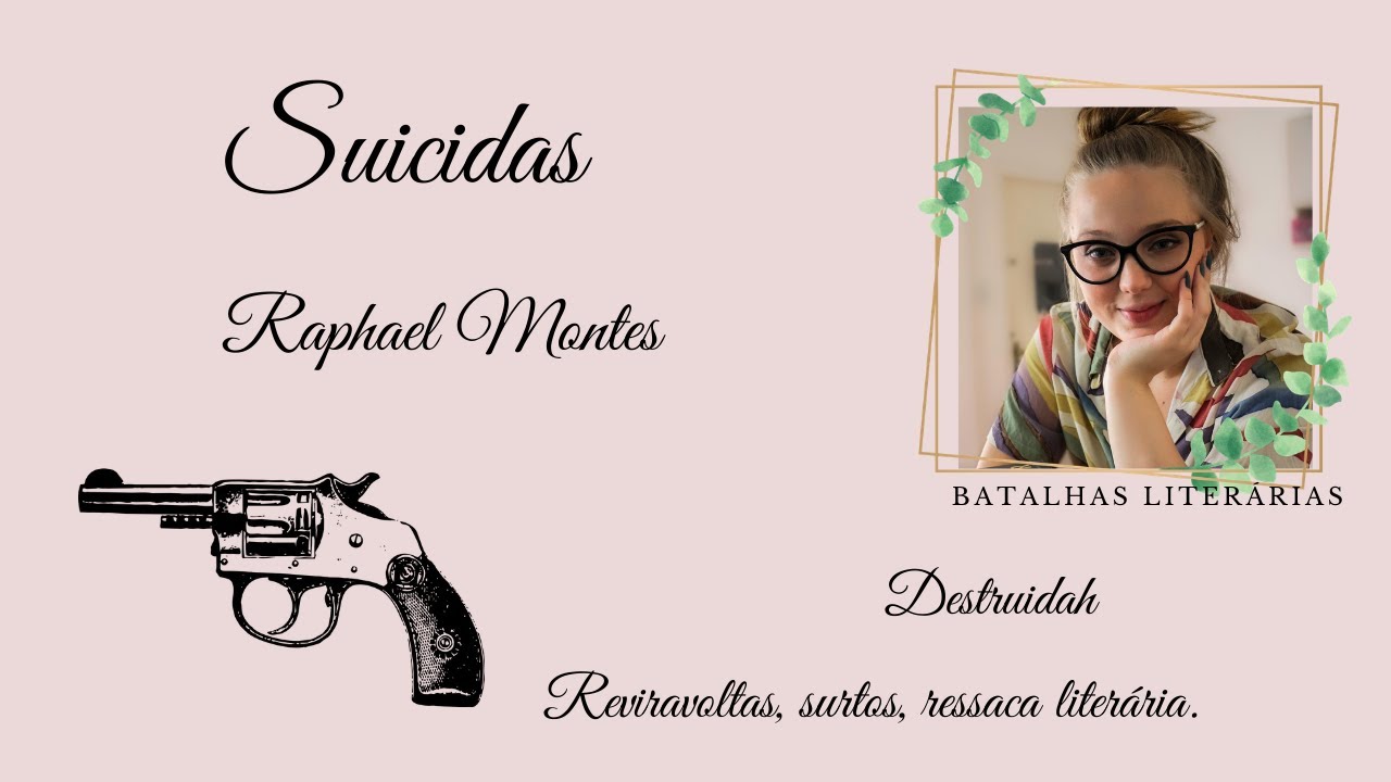 SUICIDAS - RAPHAEL MONTES | 488 páginas de puro surto