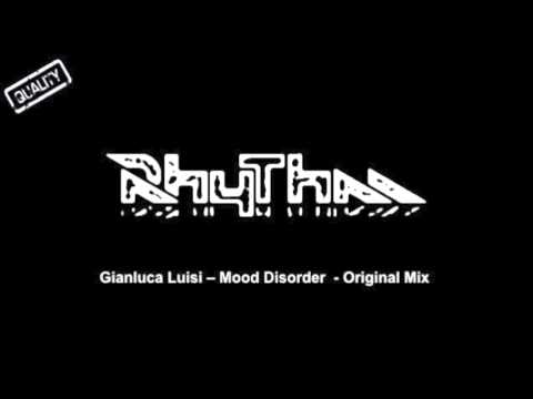 Gianluca Luisi -- Mood Disorder - Original Mix