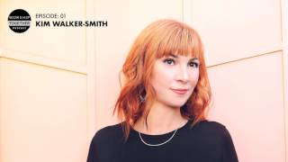 Podcast With Kim Walker-Smith