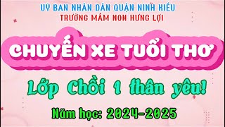 CHUYẾN XE TUỔI THƠ CHỒI 1 2024 2025