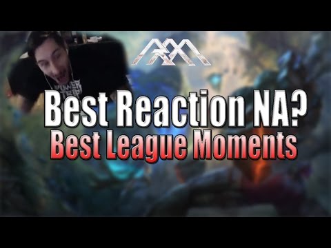 Best Reaction NA - Best League Moments