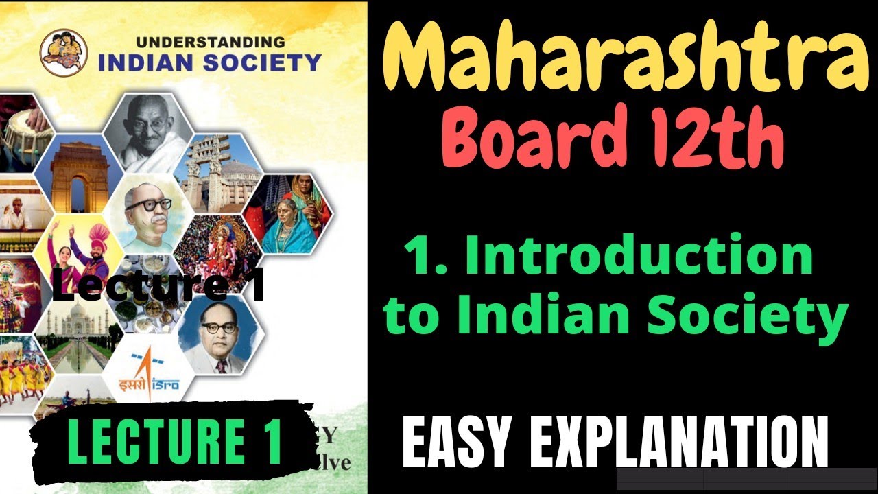 Lecture 1 | Sociology | Chapter 1  | Introduction to Indian Society | Class 12 | HSC